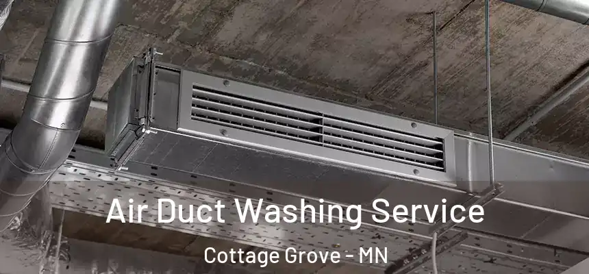  Air Duct Washing Service Cottage Grove - MN