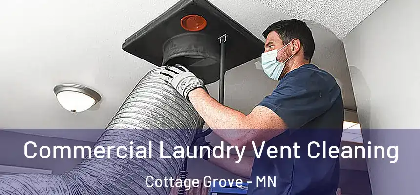  Commercial Laundry Vent Cleaning Cottage Grove - MN